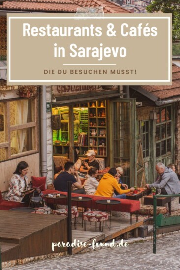 Restaurants & Cafés in Sarajevo, die Du kennen musst
